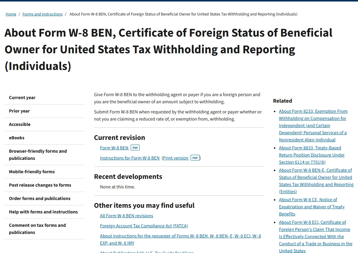美国国税局官网 About Form W-8 BEN 页面：外国个人是款项受益人时，把 W-8 BEN 交给扣缴义务人或付款方；对方要求时就要提交，不论是否申请降低预扣税率